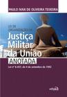 Livro - Lei de organização da justiça militar da União anotada
