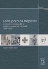 Livro - Leite para os Trópicos!