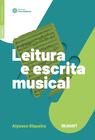 Livro - Leitura e escrita musical