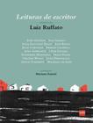 Livro - Leituras De Escritor - Luiz Ruffato - 3ª Ed - EDICOES SM LITERATURA