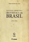 Livro - Leituras, projetos e (re)vista(s) do Brasil