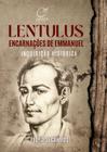 Livro - Lentulus Encarnações de Emmanuel