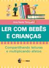 Livro - Ler com bebês e crianças