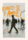 Livro - Levante-se e ande!