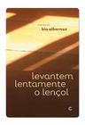 Livro - Levantem lentamente o lençol