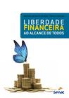 Livro - Liberdade financeira ao alcance de todos