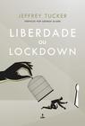 Livro - Liberdade ou Lockdown