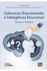 Livro Liderança Humanizada E Inteligência Emocional