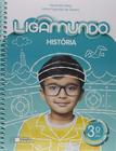 Livro - Ligamundo - História - 3º Ano