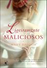 Livro - Ligeiramente maliciosos (Os Bedwyns – Livro 2)