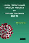 Livro - Limpeza e desinfecção de superfícies ambientais em tempos de pandemia de Covid-19