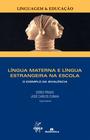 Livro - Língua materna e língua estrangeira na escola