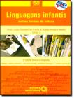 Livro - Linguagens Infantis- Outras Formas De Leitura Vol. 1 - 2ª Ed - AUTORES ASSOCIADOS