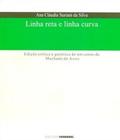 Livro Linha Reta E Linha Curva - UNICAMP -