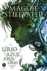 Livro - Lírio azul, azul lírio (Vol. 3 A saga dos Corvos)