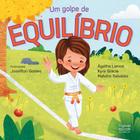 Livro Literatura infantil Um golpe de equilíbrio