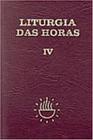 Livro - Liturgia das horas Vol. IV