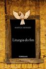 Livro - Liturgia do fim
