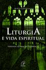 Livro - Liturgia e vida espiritual