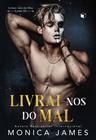 Livro - Livrai-nos do mal (Livrai-nos do Mal Livro 3)