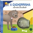 Livro - Livrinho Barulhento: Cachorrinha, A