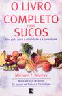 Livro - LIVRO COMPLETO DOS SUCOS, O