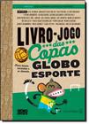 Livro - Livro Jogo Das Copas Globo Esporte