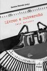 Livro - Livros e Subversão