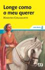 Livro - Longe como o meu querer