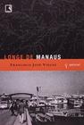 Livro - LONGE DE MANAUS