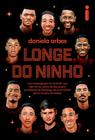 Livro - Longe do ninho