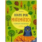 Livro - Louco por Matemática: Floresta Encantada