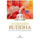 Livro - Louvado Buddha, A