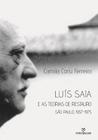 Livro - Luís Saia e as teorias de restauro: São Paulo, 1937-1975