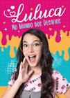 Livro - Luluca - No mundo dos desafios