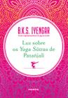 Livro - Luz sobre os Yoga Sūtras de Patañjali