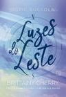 Livro - Luzes do Leste (Vol. 2 Série Bússola)