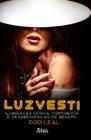 Livro - Luzvesti