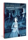 Livro - Madeleine, resistente