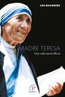 Livro - Madre Teresa: uma vida maravilhosa