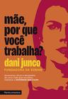 Livro - Mãe, porque você trabalha?