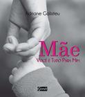 Livro - Mãe, você é tudo para mim