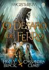 Livro - Magisterium: O desafio de ferro (Vol. 1)