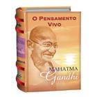 Livro Mahatma Gandhi O Pensamento Vivo: Biografia Pensamentos e Reflexões Ilustrado C/ Dura MiniBook - Os Menores Livros Do Mundo