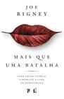 Livro - Mais que uma batalha