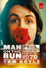 Livro - Man on the run: Paul Mccartney nos anos 1970