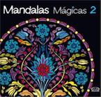 Livro - Mandalas mágicas 2