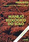 Livro - Manejo ecológico do solo : A agricultura em regiões tropicais