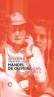 Livro - Manoel de Oliveira: uma presença