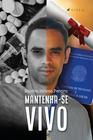 Livro - Mantenha-se vivo - Viseu